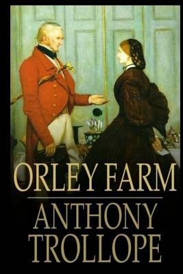 Orley Farm by Anthony Trollope