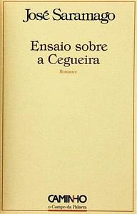 Ensaio sobre a cegueira by José Saramago