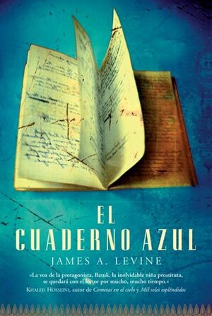 El cuaderno azul by James A. Levine