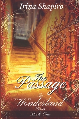 The Passage (The Wonderland Series: Book 1) by Irina Shapiro