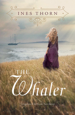The Whaler by Ines Thorn, Kate Northrop
