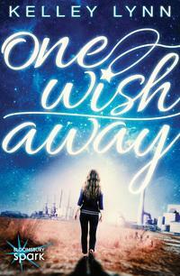 One Wish Away by Kelley Lynn