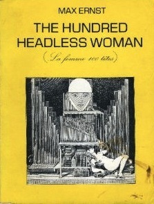 The Hundred Headless Woman by Dorothea Tanning, André Breton, Max Ernst