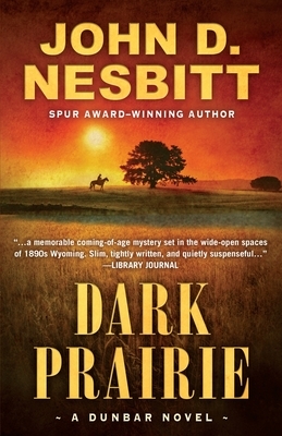 Dark Prairie by John D. Nesbitt