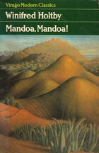 Mandoa, Mandoa!: A Comedy of Irrelevance by Winifred Holtby