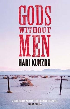 Gods Without Men by Hari Kunzru