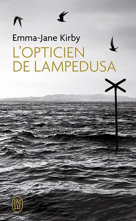 L'opticien de Lampedusa by Emma Jane Kirby
