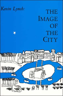 The Image of the City by Kevin Lynch
