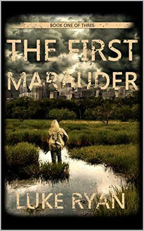 The First Marauder by Luke Ryan