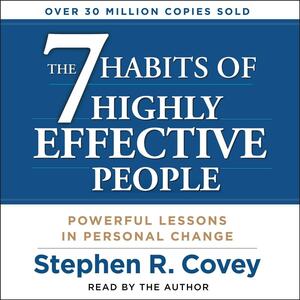 The 7 Habits of Highly Effective People by Stephen R. Covey, Jim Collins