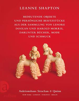 Bedeutende Objekte und persönliche Besitzstücke aus der Sammlung von Lenore Doolan und Harold Morris, darunter Bücher, Mode und Schmuck by Leanne Shapton