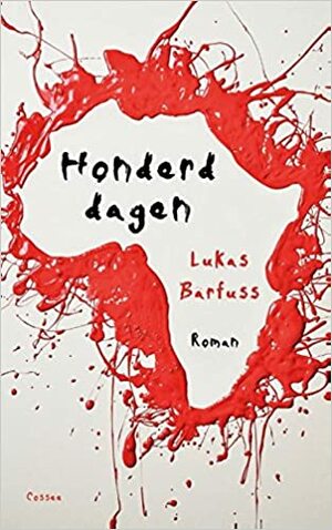 Honderd dagen by Lukas Bärfuss