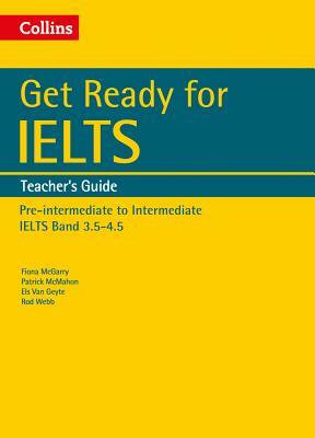 Collins English for IELTS: Get Ready for IELTS Teacher's Guide: IELTS 4+ (A2+) by Collins UK, HarperCollins UK