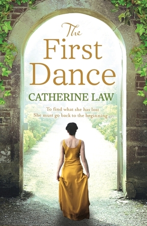 The First Dance by Catherine Law