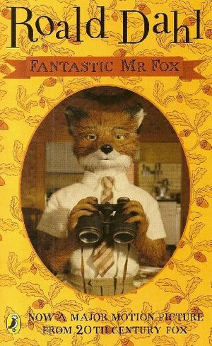 Fantastic Mr Fox by Roald Dahl