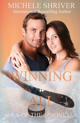 Winning it All by Michele Shriver
