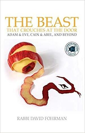 The Beast That Crouches at the Door by David Fohrman