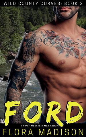 Ford by Flora Madison, Flora Madison