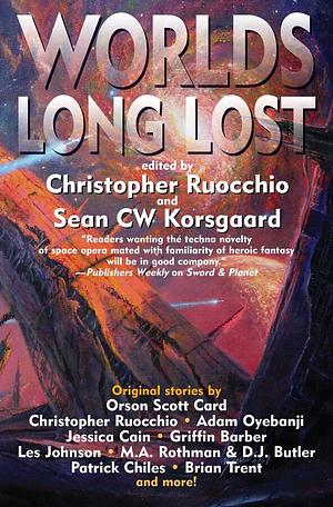 Worlds Long Lost by Christopher Ruocchio, Sean CW Korsgaard