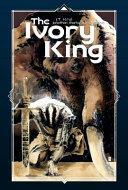 The Ivory King: A Tale of Akkadia by J. T. Krul