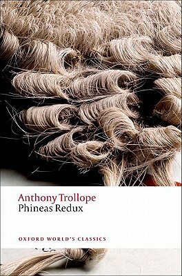 Phineas Redux by John Bowen, Anthony Trollope