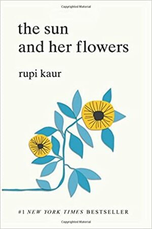 Sunce i njeni cvjetovi by Rupi Kaur