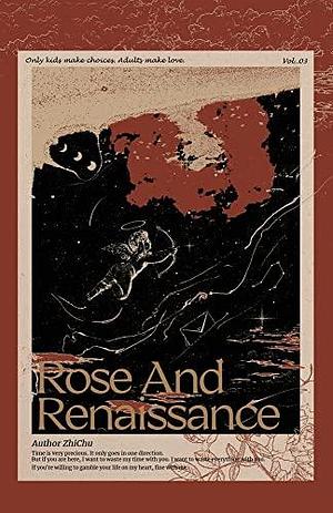 Rose and Renaissance#3 by MS Xia Meiling, Zhichu