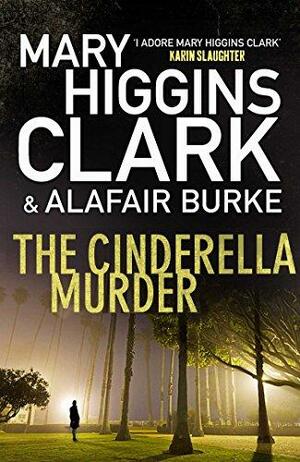 The Cinderella Murder by Mary Higgins Clark