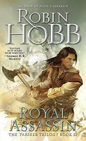 Assassin's Apprentice (The Farseer Trilogy, Book 1) Publisher: Spectra by Robin Hobb, Robin Hobb