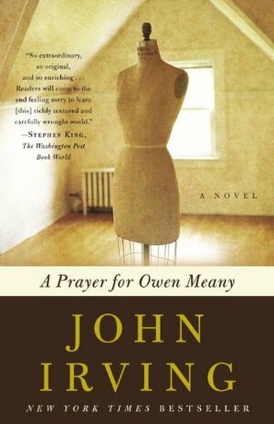 A Prayer for Owen Meany by John Irving