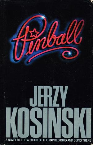 Pinball by Jerzy Kosinski