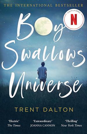 Boy Swallows Universe by Trent Dalton
