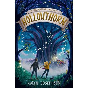 Hollowthorn by Kalyn Josephson
