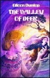 The Valley of Deer by Eileen Dunlop