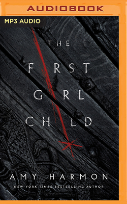 The First Girl Child by Amy Harmon