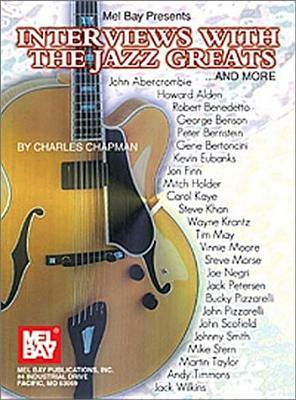 Interviews with the Jazz Greats...and More! by Charles Chapman