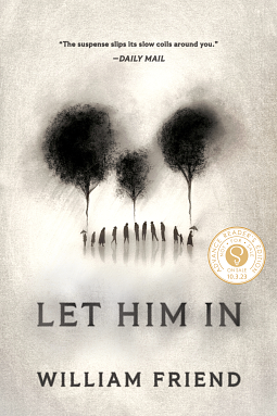 Let Him in by William Friend