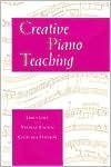 Creative Piano Teaching by Geoffrey Haydon, James Lyke