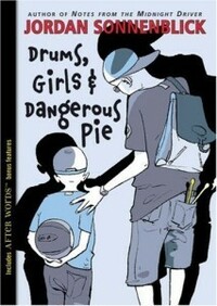 Drums, Girls & Dangerous Pie by Jordan Sonnenblick