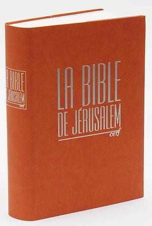 La Bible de Jérusalem by 