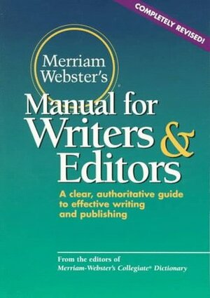 Merriam-Webster's Manual for Writers and Editors by Merriam-Webster