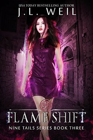 Flame Shift: Kitsune and Shaman novel by J.L. Weil