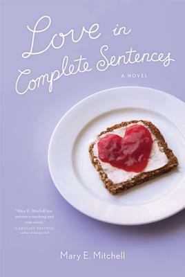 Love in Complete Sentences by Mary Mitchell