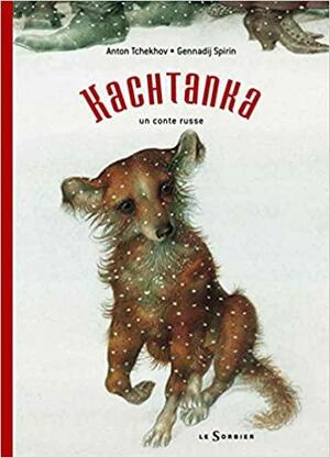 Kachtanka: Un Conte Russe by Anton Chekhov