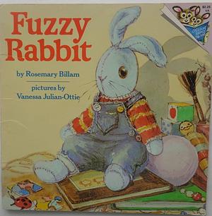 Fuzzy Rabbit by Rosemary Billam