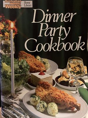 Dinner Party Cookbook by Bauer Media Books