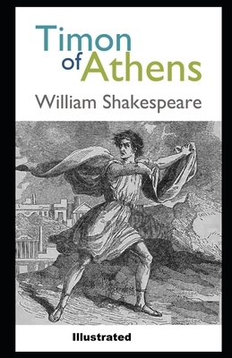 Timon of Athens illustrated by William Shakespeare