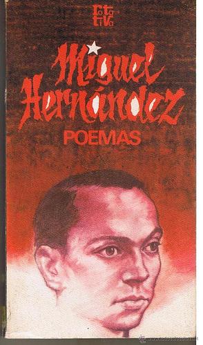 Poemas by Miguel Hernández