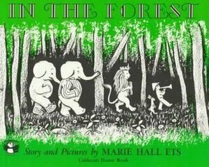 In the Forest by Marie Hall Ets