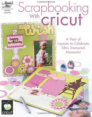 Scrapbooking with Cricut by Tanya Fox